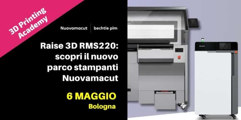 Evento di lancio Raise 3D – RMS220: scopri il nuovo parco stampanti Nuovamacut